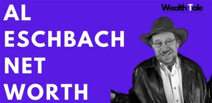 Al Eschbach Age, Birthday, Wikipedia, Who, Nationality, Biography