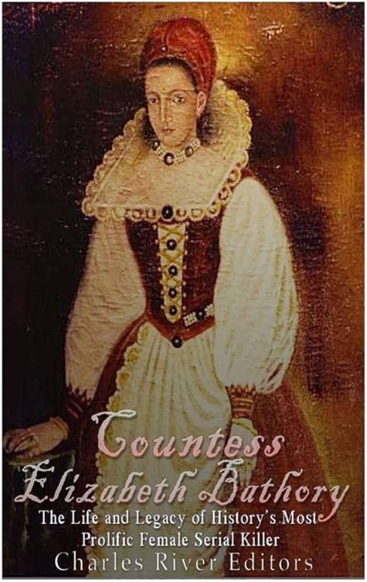 Elizabeth Bathory – Biography, Children And Other Facts You Need To Know