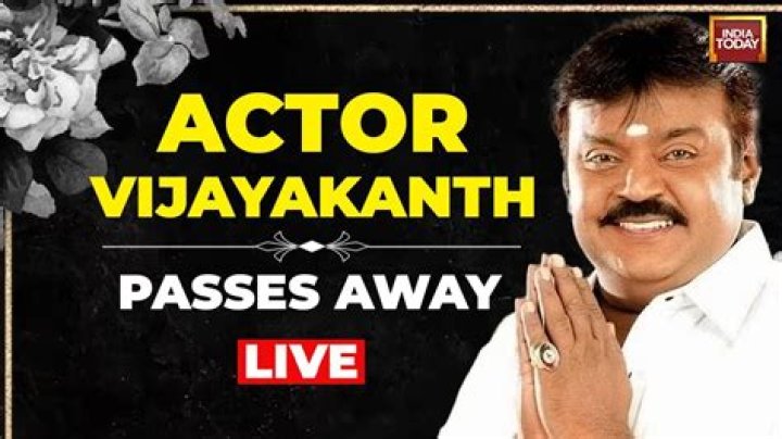 Has Vijayakanth passed away?