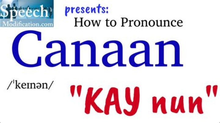 How to pronounce canaan