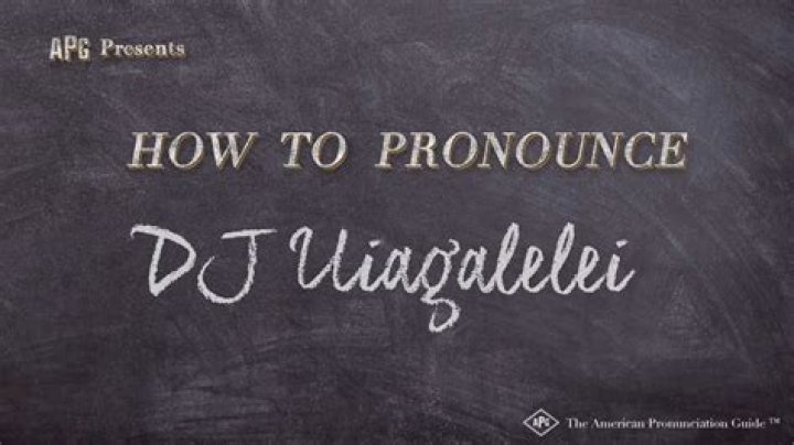 How to pronounce dj uiagalelei