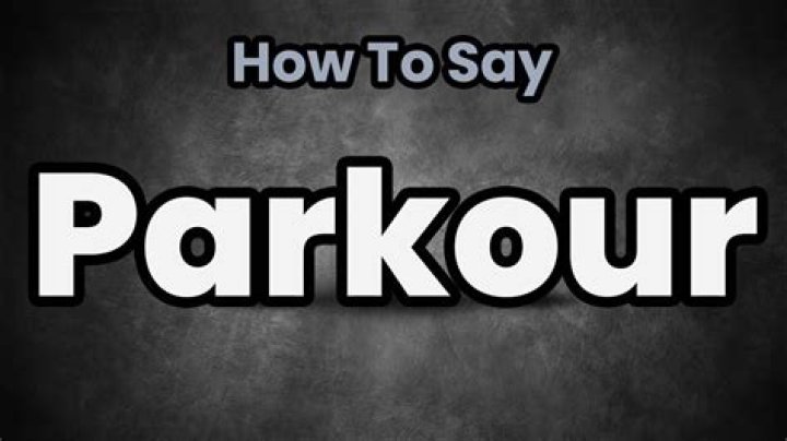 How to pronounce parkour