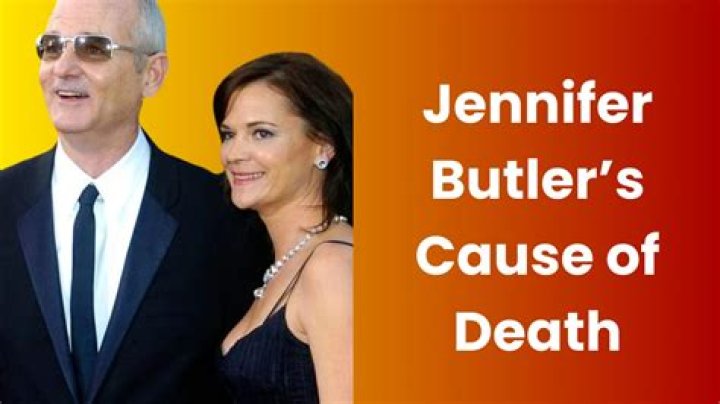 Jennifer Butler Cause Of Death Illness Or Normal Died At 57