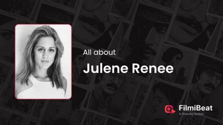 Julene Renee Net Worth