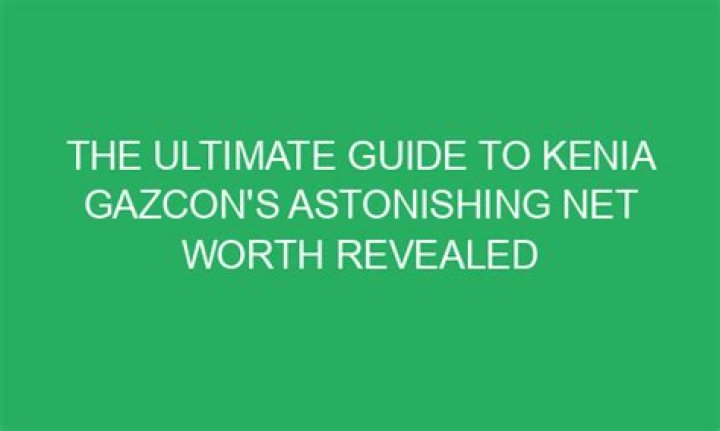 Kenia Gascon’s Net Worth, Biography, Career, Awards, Fact and Life Story