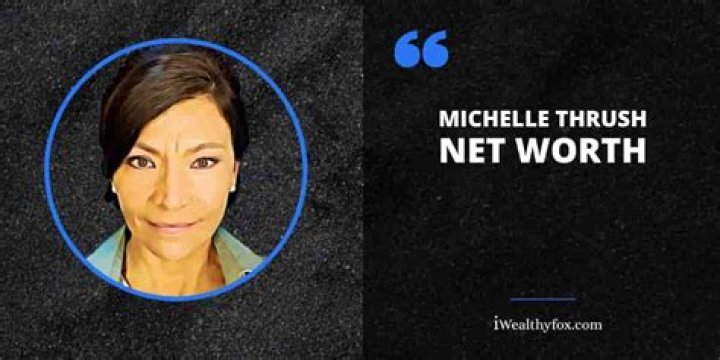 Michelle Thrush Net Worth